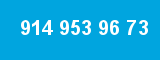 914 953 96 73 914 953 96 73